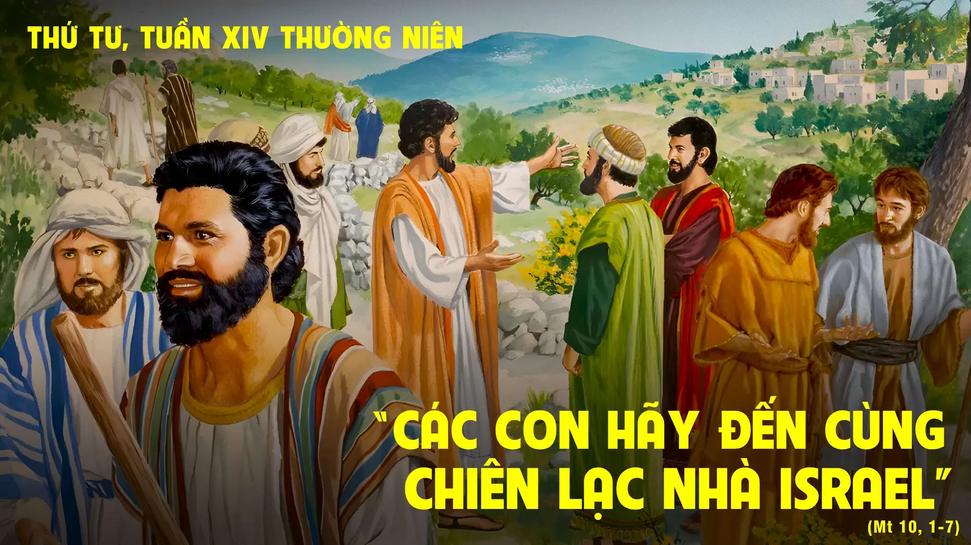Thứ Tư Tuần XIV Mùa Thường Niên - Năm C